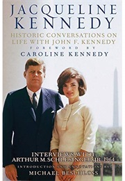 Jacquline Kennedy: Historic on Life With John Kennedy (Jacquline Kennedy Onassis)