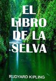 Rudyard Kipling El Libro De La Selva