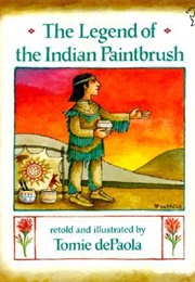 The Legend of the Indian Paintbrush (Depaola, Tomie)
