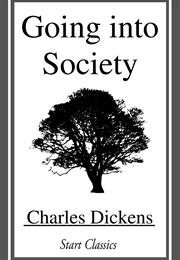 Going Into Society (Charles Dickens)