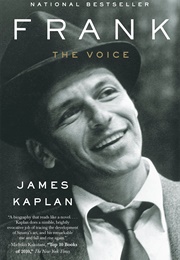 Frank: The Voice (James Kaplan)