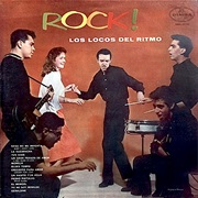 Los Locos Del Ritmo - Rock!