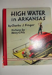 High Water in Arkansas (Charles J. Finger)