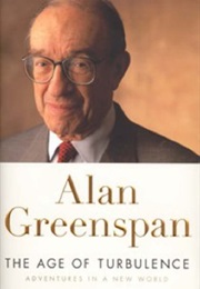 The Age of Turbulence (Alan Greenspan)