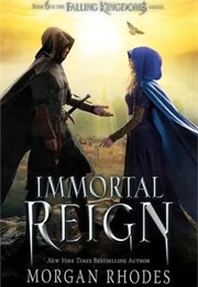 Immortal Reign (Falling Kingdoms) (Morgan Rhodes)