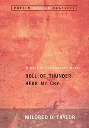 Roll of Thunder, Hear My Cry (Mildred D.Taylor)