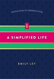 A Simplified Life (Emily Ley)