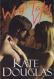 Wolf Tales Vi (Kate Douglas)