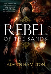 Rebel of the Sands (Alwyn Hamilton)