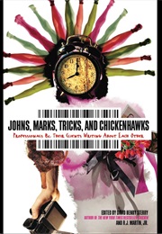 Johns, Marks, Tricks, and Chickenhawks: Professionals and Their Clients Writing About Each Other (David Henry Sterry)