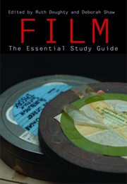 Film: The Essential Study Guide (Ruth Doughty)