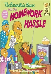 The Berenstain Bears and the Homework Hassle (Stan and Jan Berenstain)