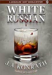 White Russian (J.A. Konrath)