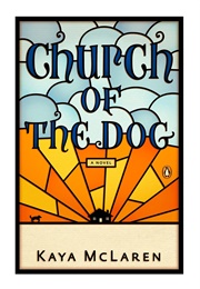 Church of the Dog (Kaya McLaren)