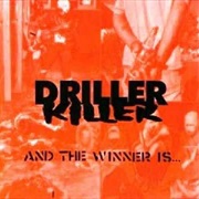 And the Winner Is... - Driller Killer