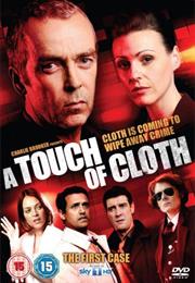 A Touch of Cloth