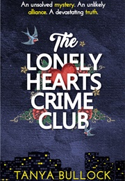 The Lonely Hearts Crime Club (Tanya Bullock)