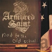 Armored Saint - Nod to the Old School