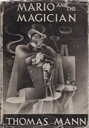 Mario and the Magician (Thomas Mann)