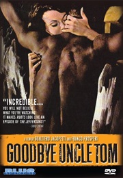 Goodbye Uncle Tom (1971)