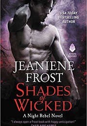 Shades of Wicked (Jeaniene Frost)