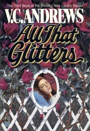 All That Glitters (V.C. Andrews)