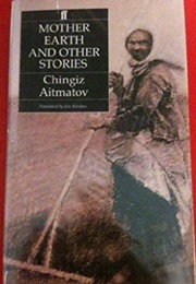 Mother Earth (Chingiz Aimatov)