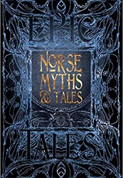 Norse Myths and Tales (Brittany Schorn)