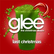 Last Christmas - Glee