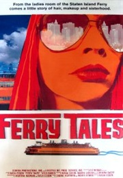 Ferry Tales (2003)