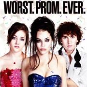 Worst Prom Ever