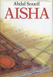Aisha (Ahdaf Soueif)