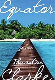Equator: A Journey (Thurston Clarke)