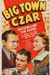 Big Town Czar (1939)