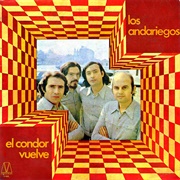 El Cóndor Vuelve – Los Andariegos (1972)