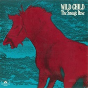 The Savage Rose - Wild Child