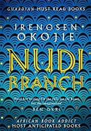 Nudibranch (Irenosen Okojie)