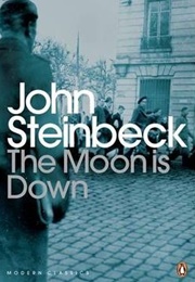 The Moon Is Down (John Steinbeck)