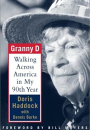 Granny D.: Walking Across America in My 90th Year (Doris Haddock)