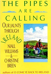 The Pipes Are Calling (Niall Williams and Christine Breen)
