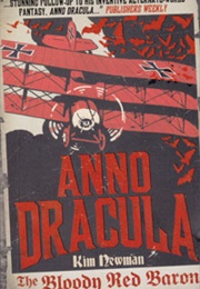 Anno Dracula: The Bloody Red Baron (Kim Newman)