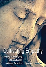 Cultivating Empathy (Nate Walker)