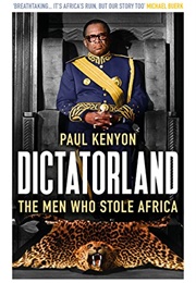 Dictatorland (Paul Kenyon)