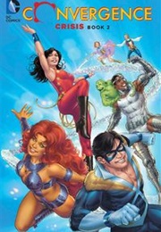 Convergence: Crisis Book Two (Unknown)