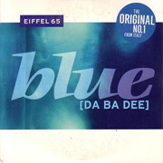 Eiffel 65 - Blue (Da Ba Dee) (1998)