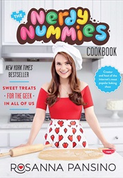 The Nerdy Nummies Cookbook (Rosanna Pansino)