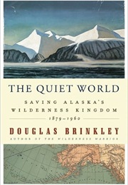 The Quiet World (Douglas Brinkley)