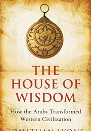 House of Wisdom (Jonathan Lyons)