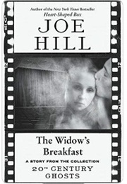 The Widow's Breakfast (Joe Hill)