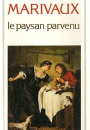Le Paysan Parvenu (Pierre De Marivaux)